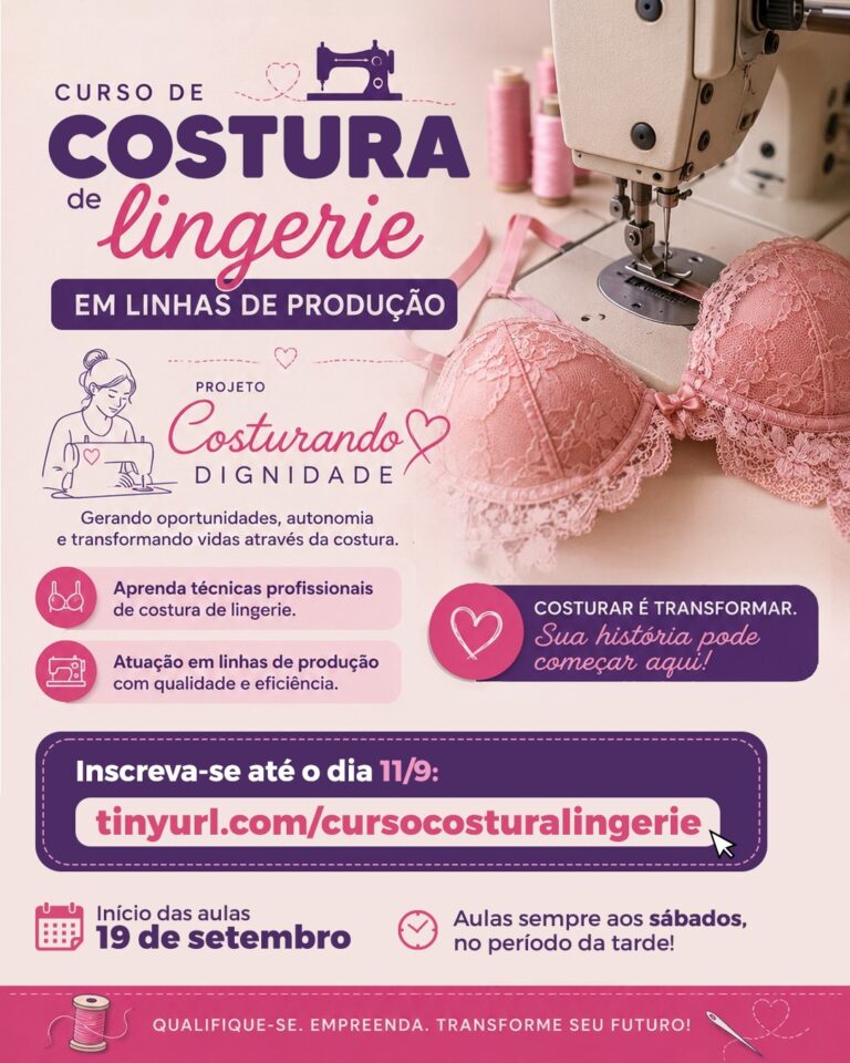 Secretaria da Mulher em parceria com os cursos Audax oferece capacitação gratuita de costura de lingerie