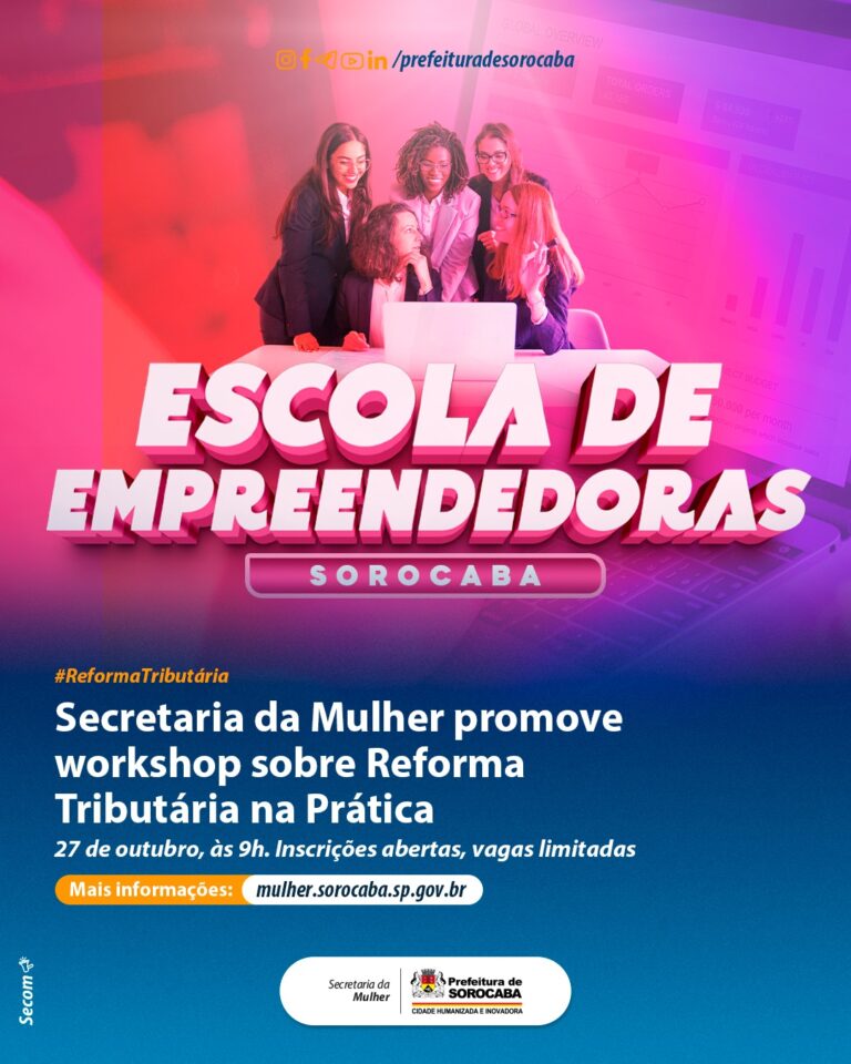 Secretaria da Mulher promove novo encontro da Escola de Empreendedoras