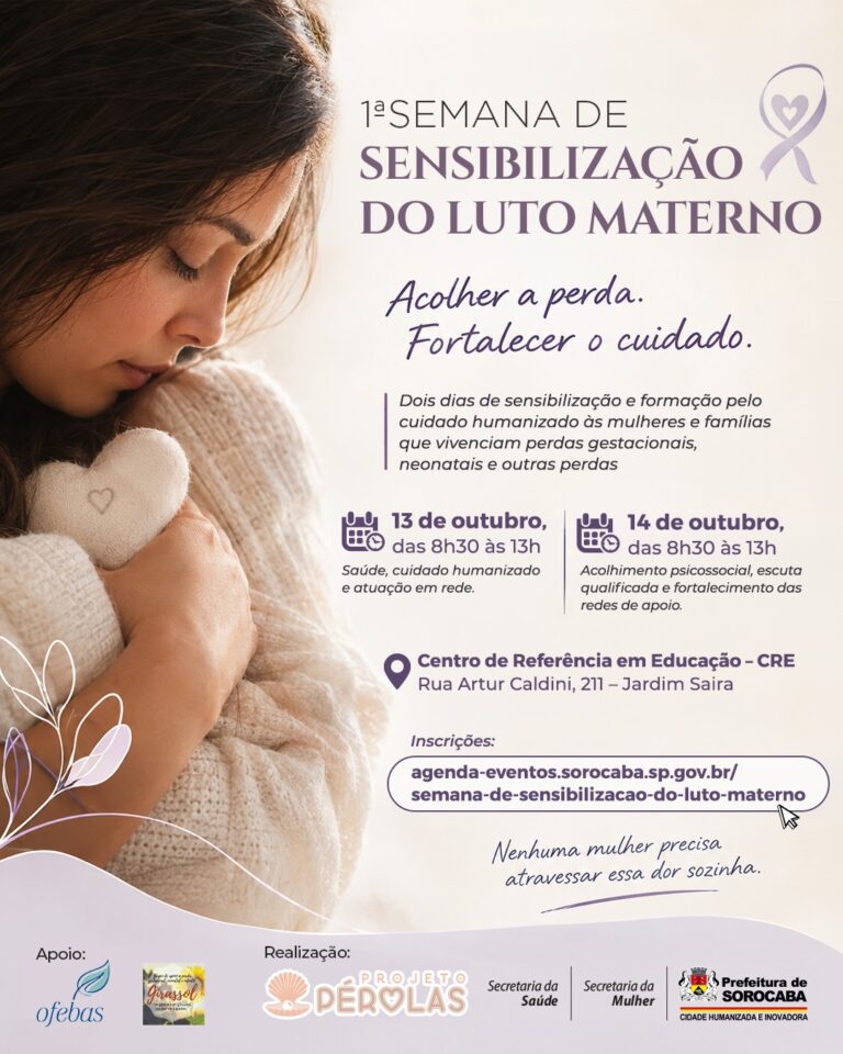 1ª Semana de Sensibilização do Luto Materno acontece nos dias 13 e 14 de outubro em Sorocaba